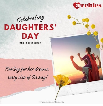 Archies Celebrates Daughters Day with Empowering Campaign: #BeThereForHer