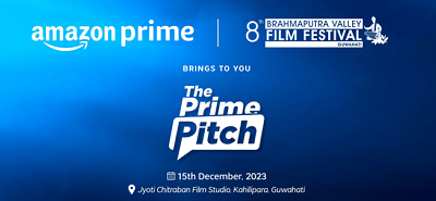 Brahmaputra Valley Film Festival Partners with Amazon Prime Video, Offers Filmmakers Opportunity to Pitch Ideas to OTT Giant