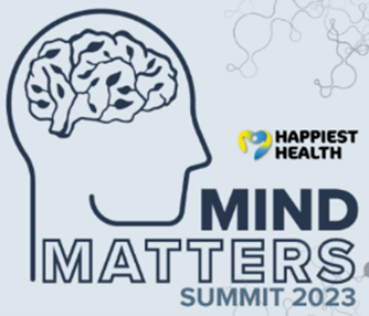 Happiest Health's Mind Matters Summit: Bringing Global Experts Together to Understand Mental Wellness Better