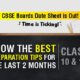 CBSE Boards Date Sheet is Out! Know the Best Preparation Tips for the Last 2 Months of Class 10 & 12