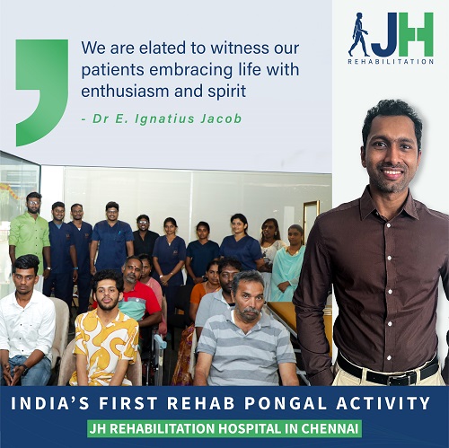 Patients Embrace India's First Rehab Pongal Activity at JH Rehabilitation Hospital in Chennai