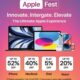 Unilet Stores Present Apple Fest - The Ultimate Apple Experience: Innovate, Integrate, Elevate